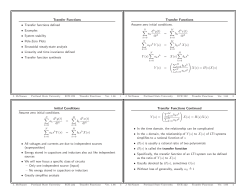 Initial Conditions Assume zero initial conditions. &sum; ak d dtk = &sum; bk d