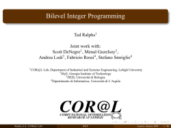 Bilevel Integer Programming - Lehigh CORAL