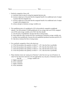 JJJJJJJJJJJJJJ 1. Perfectly competitive firms will: A) maximize total