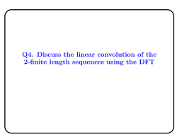 Q4. Discuss the linear convolution of the 2
