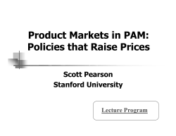 Product Markets in PAM: Policies that Raise Prices