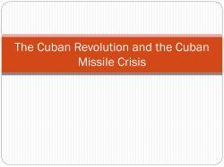 The Cuban Revolution and the Cuban Missile Crisis