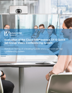 Evaluation of the Cisco TelePresence SX10 Quick Set Group Video