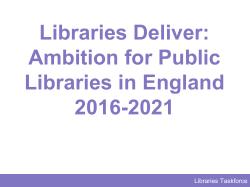Libraries Deliver: Ambition for Public Libraries in England