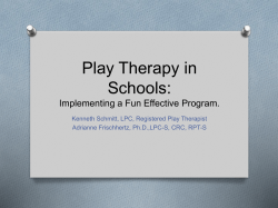 Play Therapy in Schools: Implementing a Fun Effective Program.