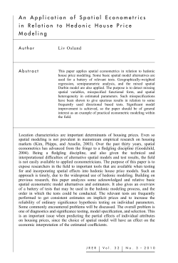 An Application of Spatial Econometrics in Relation to Hedonic