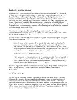 Handout #1: Price Discrimination Single unit case. Each consumer
