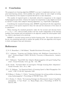 4 Conclusion The proposed new learning algorithm RPROP is an