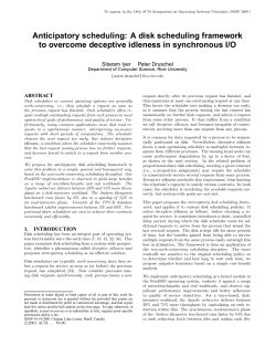 Anticipatory scheduling: A disk scheduling framework to