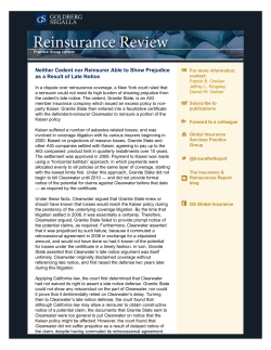Neither Cedent nor Reinsurer Able to Show Prejudice as a Result of