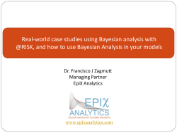 Real-world case studies using Bayesian analysis with @RISK, and
