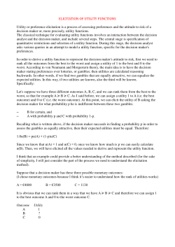ELICITATION OF UTILITY FUNCTIONS Utility or preference
