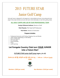 Let Forsgate Country Club turn YOUR JUNIOR into a Future Star!