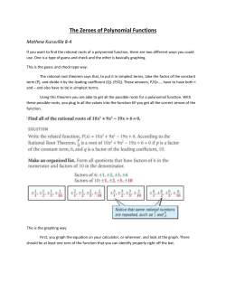 The Zeroes of Polynomial Functions Mathew Kuruvilla