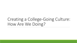 Creating a College-Going Culture: How Are We Doing?
