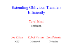 Extending Oblivious Transfers Efficiently (ppt file)