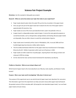 I predict that Bounty brand paper towels will be the most absorbent.