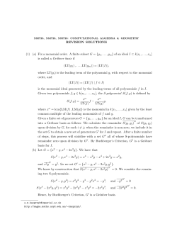 REVISION SOLUTIONS (1) (a) Fix a monomial order. A finite subset
