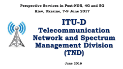 Perspective Services in Post-NGN, 4G and 5G Kiev, Ukraine, 7