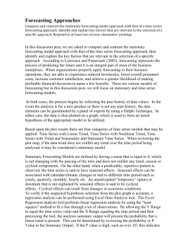 Compare and contrast the stationary forecasting model approach