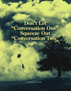 Don`t Let &ldquo;Conversation One&rdquo; Squeeze Out &ldquo;Conversation Two&rdquo;