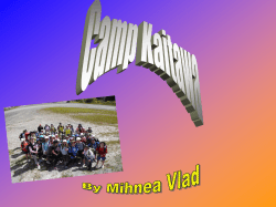 I loved it on camp and it was a fantastic life experience for me and