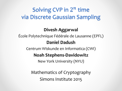Solving SVP and CVP in 2^n time with Discrete Gaussian Sampling