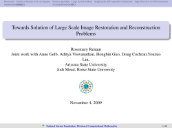 Towards Solution of Large Scale Image Restoration and