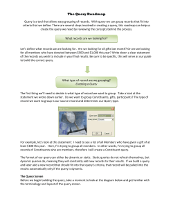 The Query Roadmap Query is a tool that allows easy grouping of