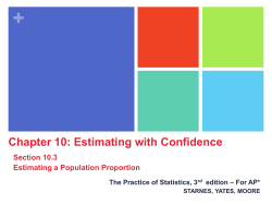 + One-Sample z Interval for a Population Proportion