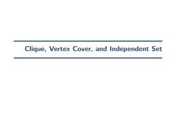 Clique, Vertex Cover, and Independent Set