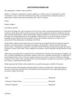 1927064_1 LIEN WAIVER AND RELEASE The undersigned (&ldquo;Affiant&rdquo;)