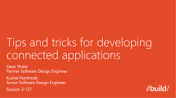 Tips and tricks for developing connected applications