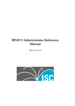 BIND 9 Administrator Reference Manual