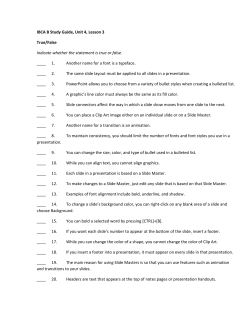 IBCA B Study Guide, Unit 4, Lesson 3 True/False Indicate whether