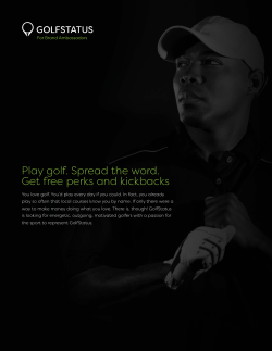 Play golf. Spread the word. Get free perks and kickbacks