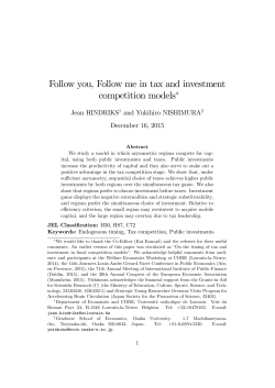 Follow you, Follow me in tax and investment competition models&lowast;