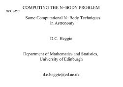 COMPUTING THE N&minus;BODY PROBLEM Some Computational N