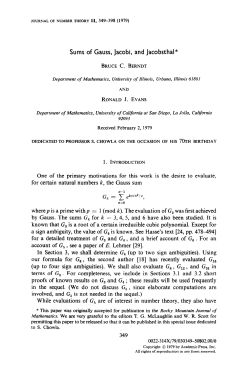 Sums of Gauss, Jacobi, and JacobsthaI* One of the