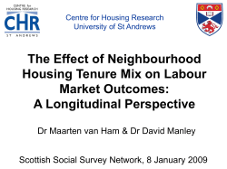 The Effect of Neighbourhood Housing Tenure Mix on