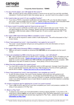 TENNIS 1. I`m not a Tennis player, can I still apply for the Level 1?