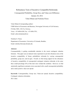Robustness Tests of Incentive Compatible Referenda: