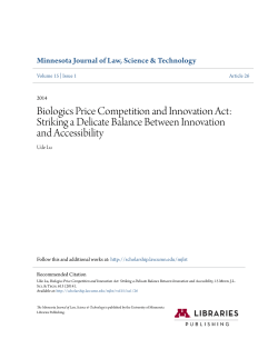 Biologics Price Competition and Innovation Act: Striking a Delicate