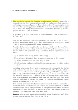 1. First we shall prove that the algorithm satisfies mutual exclusion