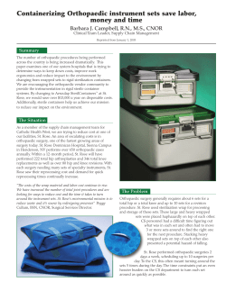 Containerizing Orthopaedic instrument sets save labor, money and
