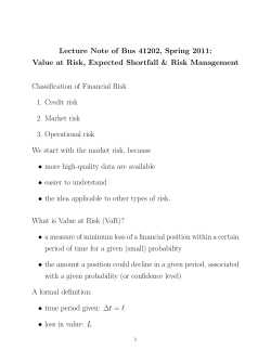 Lecture Note of Bus 41202, Spring 2011: Value at Risk, Expected