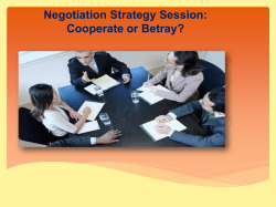 Negotiation Strategy Session: Cooperate or Betray?