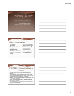 Things I have learned STRATEGY 1: Praise the Student