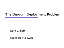The Quorum Deployment Problem