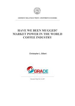 have we been mugged? market power in the world coffee
